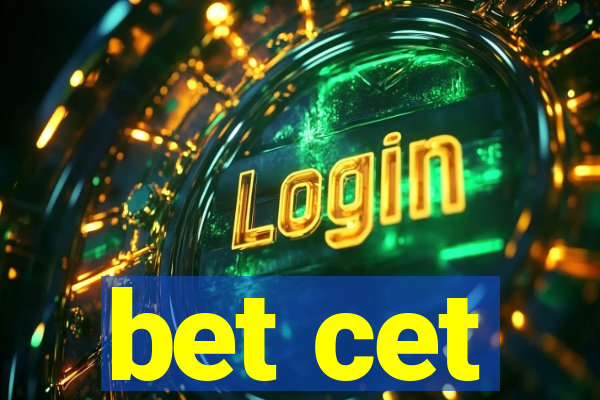 bet cet